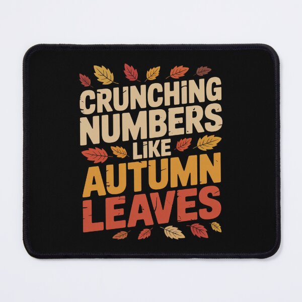 Item preview, Crunching Numbers Like Autumn Leaves designed and sold by theartfulaspie.