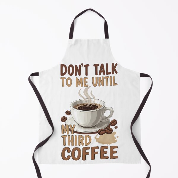 Item preview, Don’t Talk to Me Until My Third Coffee – Funny Caffeine Art designed and sold by updo1.