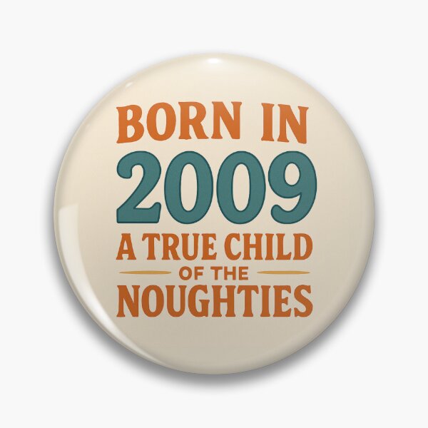Item preview, Born in 2009 – A True Child of the Noughties designed and sold by TheWonkyEaselCo.
