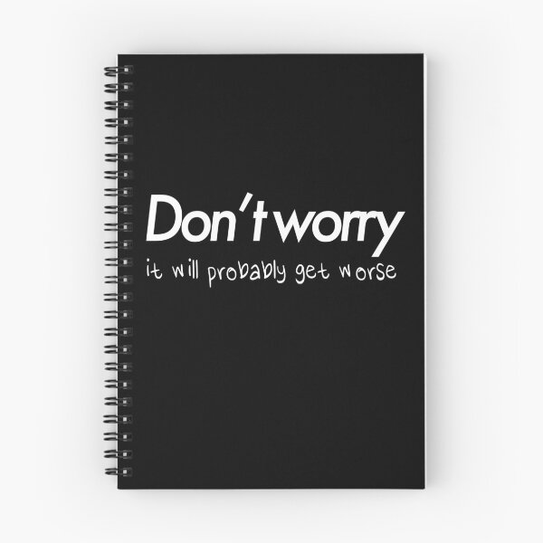 Item preview, Don't worry designed and sold by DemotivationalQuotes.
