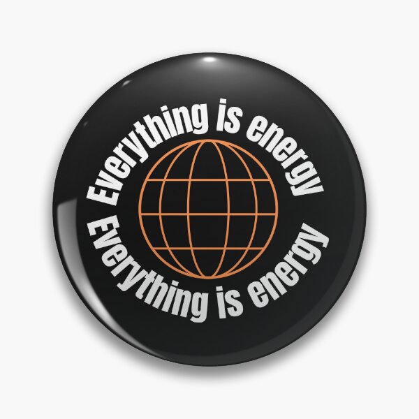 Item preview, EVERYTHING IS ENERGY designed and sold by Pawprintgallary.