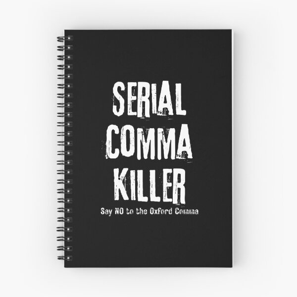 Item preview, Serial Comma Killer designed and sold by theartfulaspie.