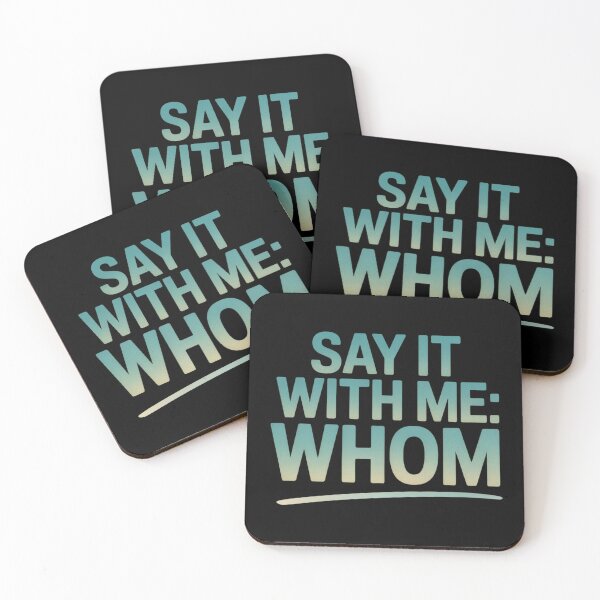 Item preview, Say It With Me: Whom designed and sold by theartfulaspie.
