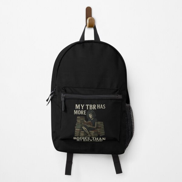 Item preview, My TBR Has More Bodies Than My Backyard designed and sold by ItsJust_Ry.
