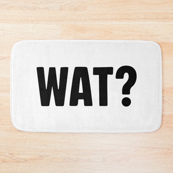 Item preview, Wat? designed and sold by Memes N Lore .