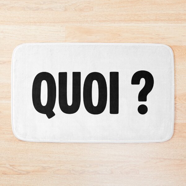 Aperçu de l'œuvre Quoi ? Quoi, français créée et vendue par Memes N Lore .