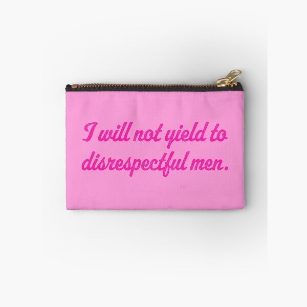 Item preview, I Will Not Yield To Disrespectful Men - Pink designed and sold by sillyjess.
