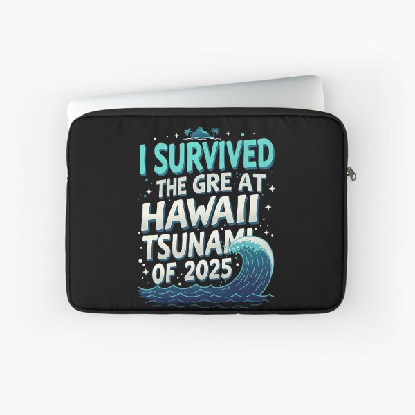 Item preview, I Survived The Great Hawaii Tsunami of 2025 – Funny Quote T-Shirt ?? designed and sold by AI-volution.