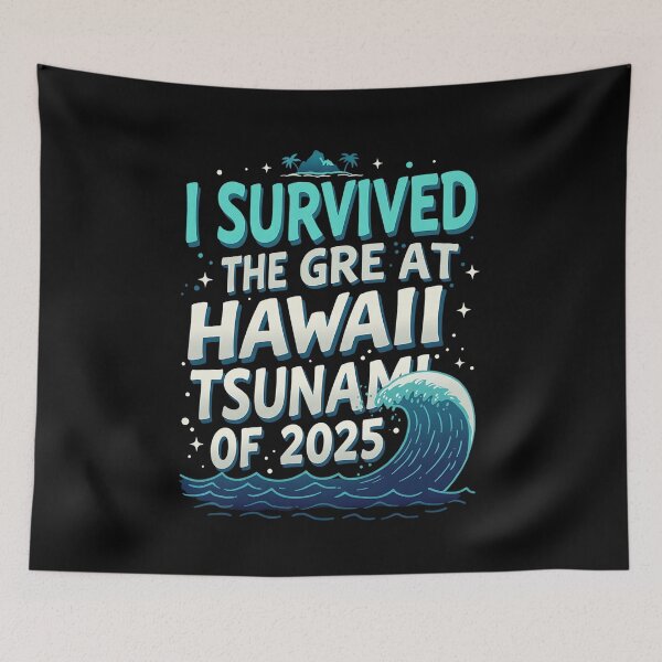 Item preview, I Survived The Great Hawaii Tsunami of 2025 – Funny Quote T-Shirt ?? designed and sold by AI-volution.