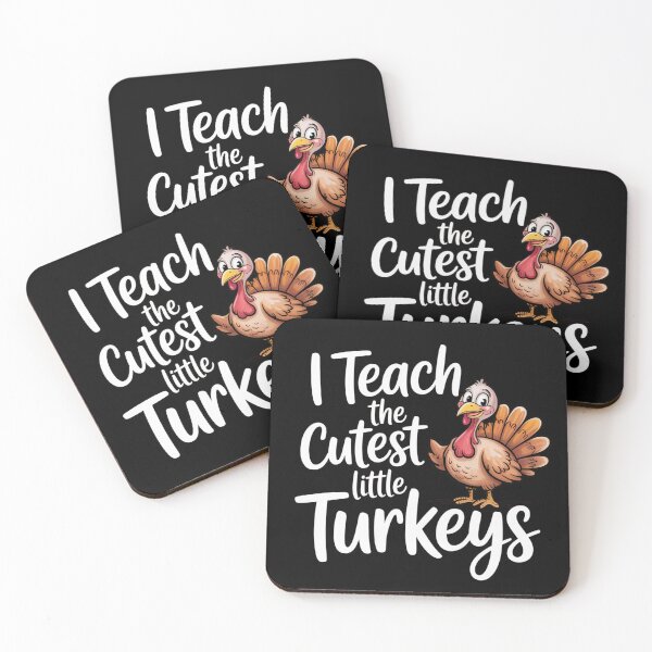 Item preview, I Teach the Cutest Little Turkeys designed and sold by theartfulaspie.