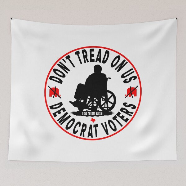 Item preview, Don't Tread On Us Democrat Voters Anti Greg Abbott designed and sold by EthosWear.