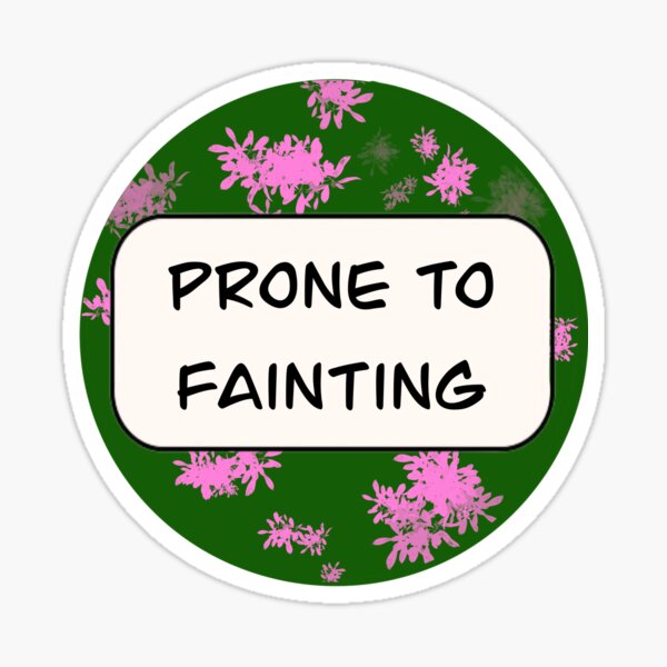 Item preview, Copy of Prone to fainting designed and sold by NyxOJ.
