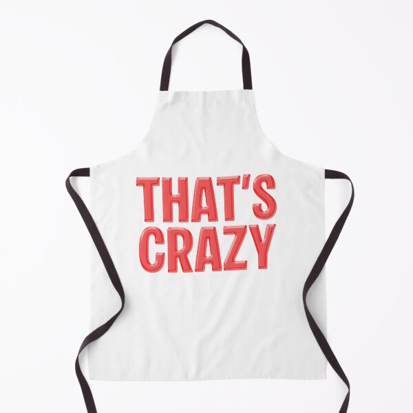 Item preview, That’s Crazy, Red designed and sold by Memes N Lore .