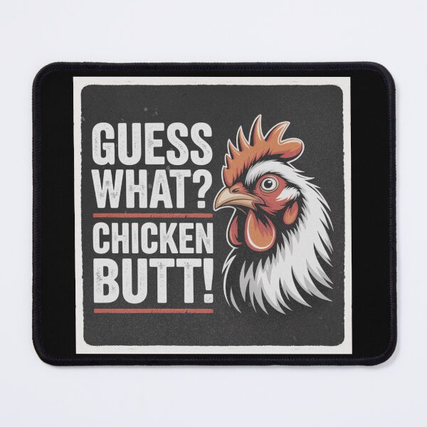 Item preview, Guess What? Chicken Butt designed and sold by theartfulaspie.