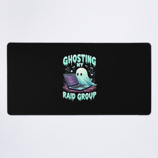 Item preview, Ghosting My Raid Group designed and sold by Nerd Forge.