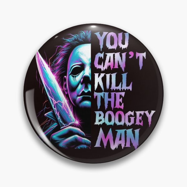 Item preview, Halloween: You can't kill the boogey man designed and sold by beezzz4you.