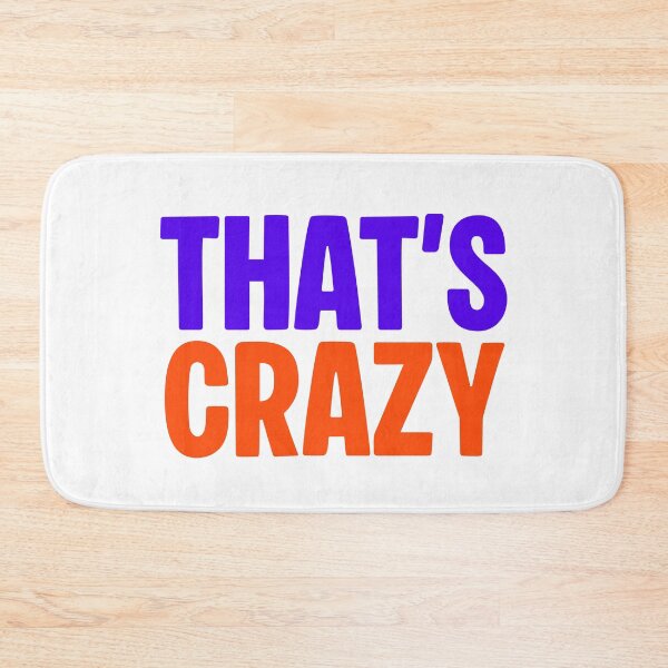 Item preview, That’s Crazy, purple and orange designed and sold by Memes N Lore .