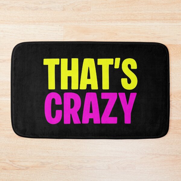 Item preview, That’s Crazy, Yellow and Pink designed and sold by Memes N Lore .