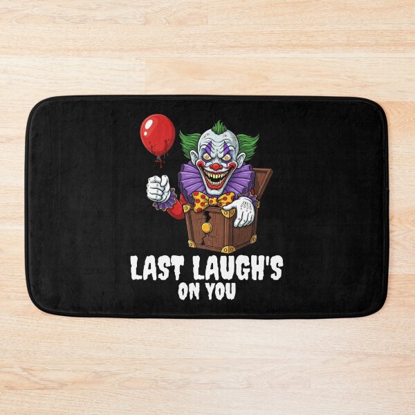 Item preview, LAST LAUGH'S ON YOU - EVIL CLOWN HALLOWEEN designed and sold by KEF Custom.