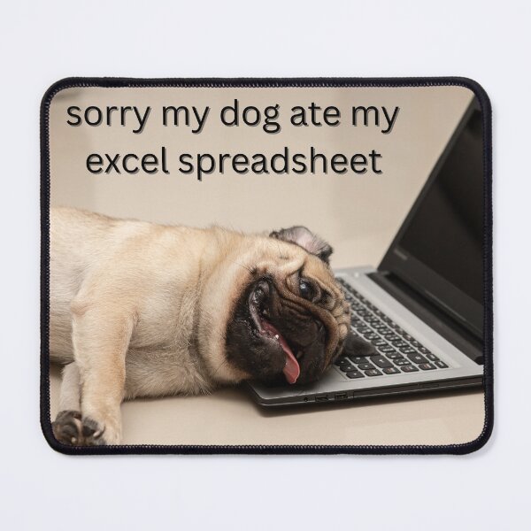 Item preview, sorry my dog ate my excel spreadsheet designed and sold by bubblegumhearts.