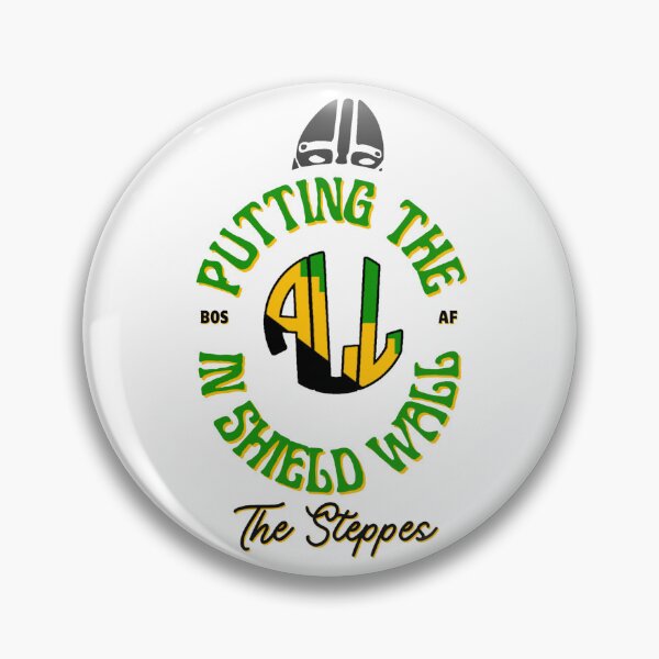 Item preview, Putting the ALL in Shield Wall! designed and sold by BaronySteppes.