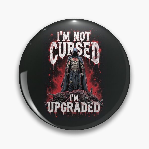 Item preview, I'm Not Cursed, I'm Upgraded designed and sold by Nerd Forge.