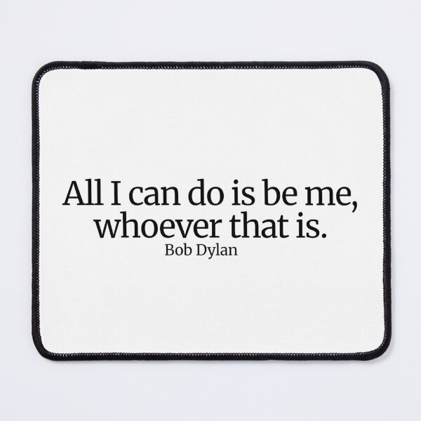 Item preview, Bob Dylan Quote  designed and sold by CharmStudio.