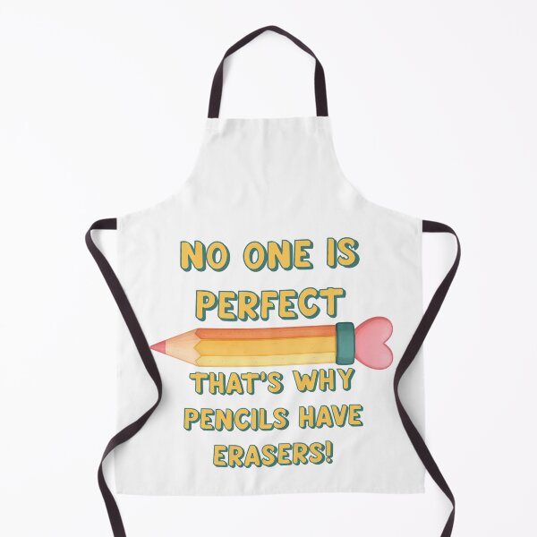 Item preview, No One Is Perfect-That's Why Pencils Have Erasers! Student Gift, Back to School designed and sold by SSustainable.