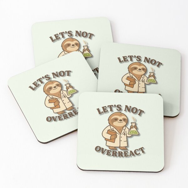 Item preview, Let’s Not Overreact – Funny Sloth Chemist Science Pun designed and sold by konthai.familyart.