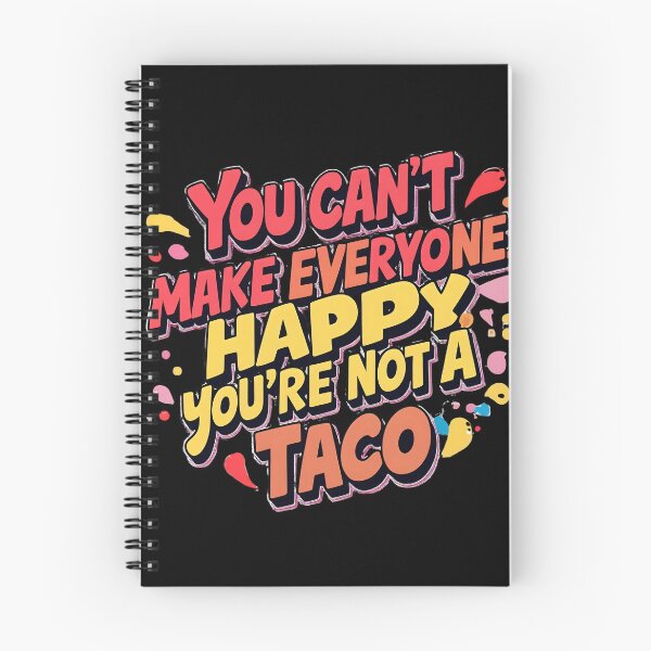 Item preview, You Can’t Make Everyone Happy – Funny Taco Quote Design designed and sold by Harmon Luxe Studio .