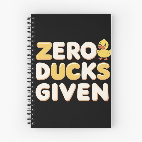Item preview, Zero Ducks Given – Funny Sarcastic Quote Shirt Design designed and sold by Harmon Luxe Studio .