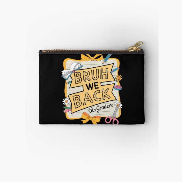 Item preview, Bruh We Back 5th Graders Fifth Grade Back To School designed and sold by Sunset4Bones.