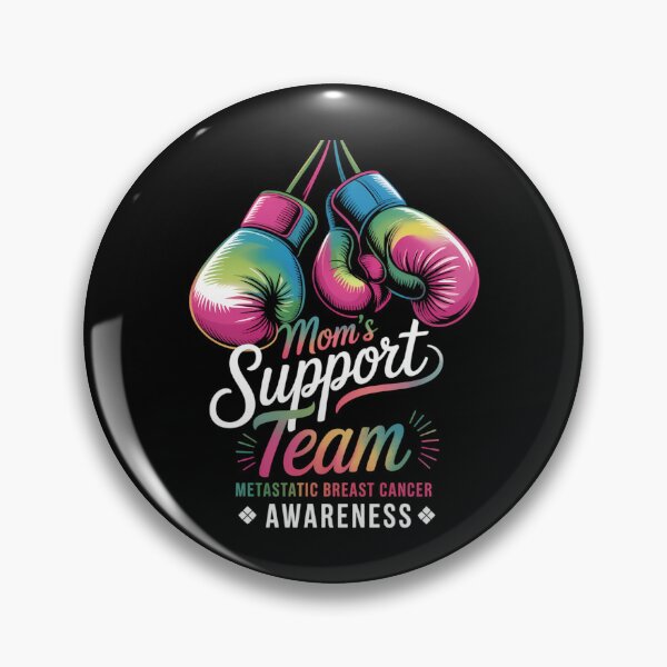 Item preview, Mom's Support Team Metastatic Breast Cancer Awareness Day designed and sold by Sunset4Bones.