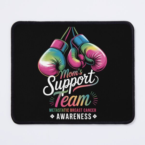 Item preview, Mom's Support Team Metastatic Breast Cancer Awareness Day designed and sold by Sunset4Bones.