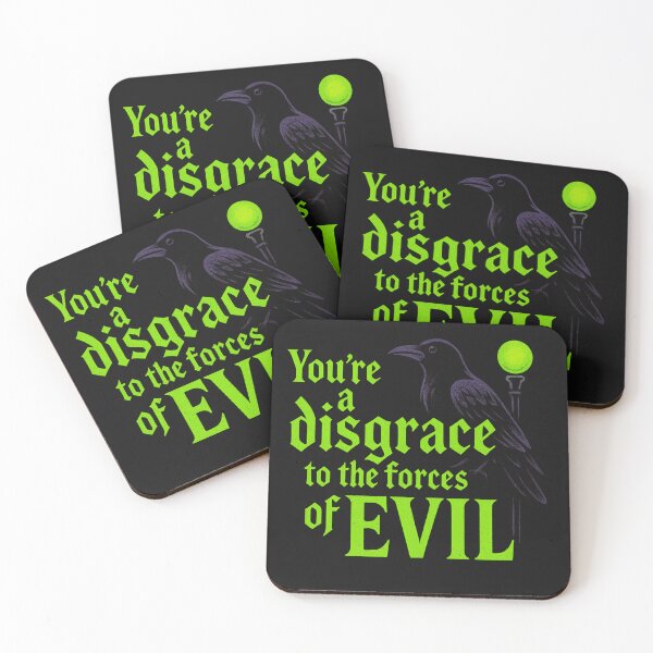 Item preview, You're a Disgrace to the Forces of Evil, Gothic Villian Quote designed and sold by Zippitydodads.
