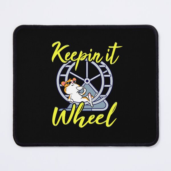 Item preview, Funny Cute Hamster Wheel - Keeping it real pun - Keeping It Wheel designed and sold by propellerhead.
