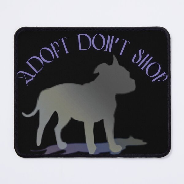 Item preview, ADOPT DONT SHOP )TERRIER DOG designed and sold by THEPLUGceoMERCH.