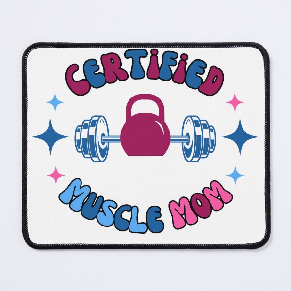 Item preview, Certified Muscle Mom - Fitness Mom Design - Weightlifting Mother designed and sold by FeminineFlex.