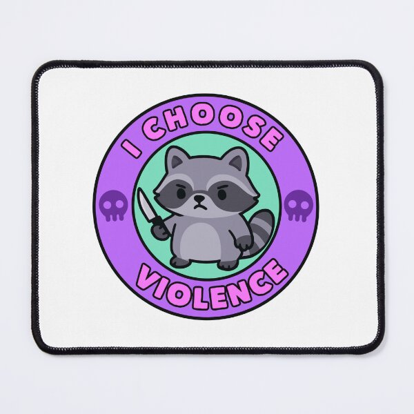 Item preview, I Choose Violence Raccoon Meme Cute designed and sold by TinyPanic.