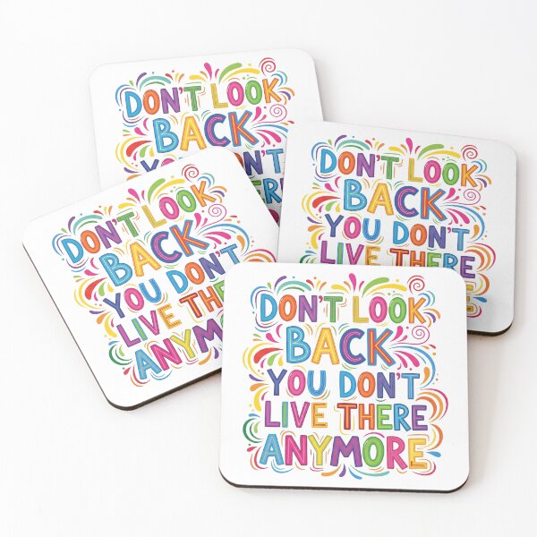 Item preview, Motivational Quote: Don't Look Back You Don't Live There Anymore – Colorful Inspirational Art designed and sold by Cloud-Riders.