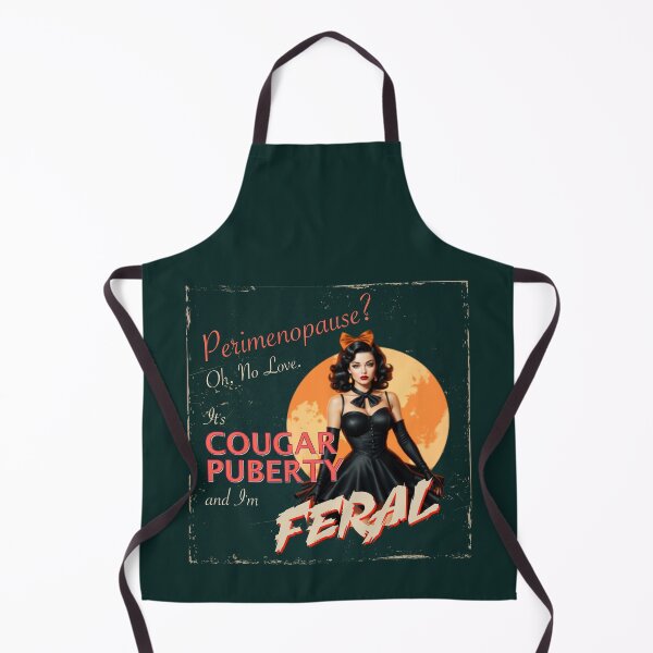 Item preview, Perimenopause? And I'm Feral designed and sold by Designs by Modem.