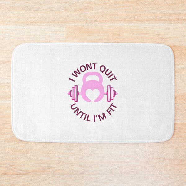 Item preview, I Wont Quit Until I'm Fit designed and sold by FeminineFlex.
