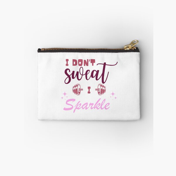 Item preview, I Don't Sweat I Sparkle designed and sold by FeminineFlex.