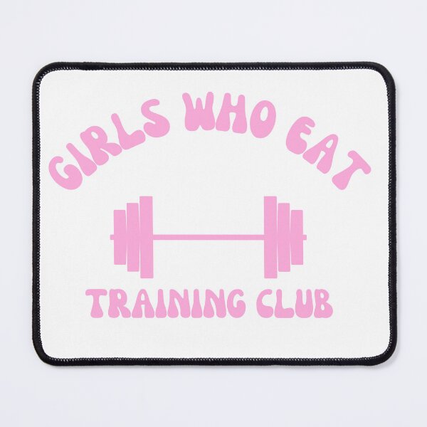 Item preview, Girls Who Eat Training Clib designed and sold by FeminineFlex.