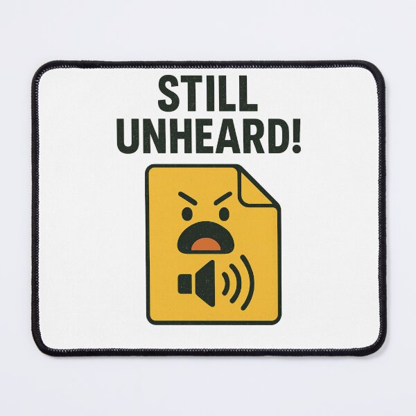 Item preview, STILL UNHEARD! – Angry Audio File Design designed and sold by Khayallab .
