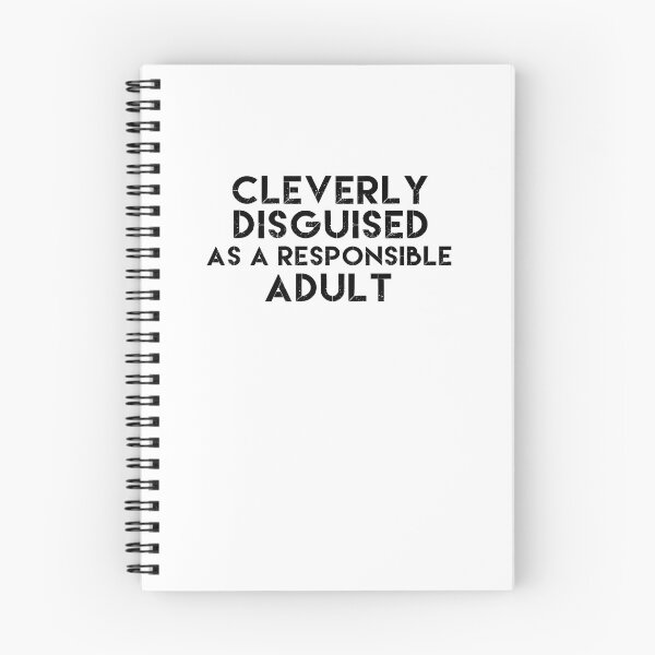 Item preview, Cleverly Disguised As A Responsible Adult  designed and sold by TeeTimeGuys.