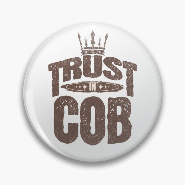 Artikelvorschau, Vertrauen in Cob entworfen und verkauft von Don't Sweat It Merch.