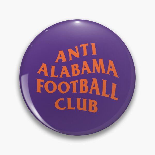 Item preview, Anti Alabama Football Club Clemson Design designed and sold by CameronCremer.