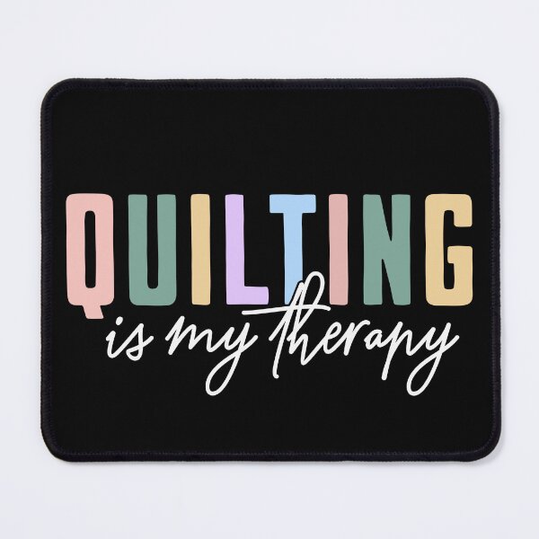 Item preview, Quilting is my Therapy designed and sold by Studio Bankai.