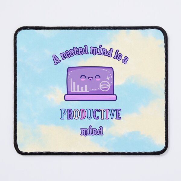 Item preview, A Rested Mind is a Productive Mind – Mental Wellness Wall Art | Cute Laptop Print designed and sold by MagicContOasis.